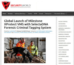  Reduce Theft - Image from the website Security.World with the article about SelectaDNA's Criminal Tagging System and How it works with Milestone Technology’s XProtect VMS to reduce theft and reduce crime.